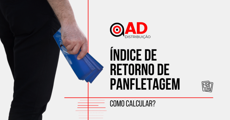 Índice de Retorno de Panfletagem: Como Calcular?